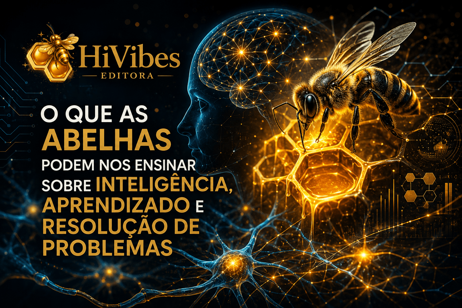 O que as abelhas podem nos ensinar sobre inteligência, aprendizado e resolução de problemas